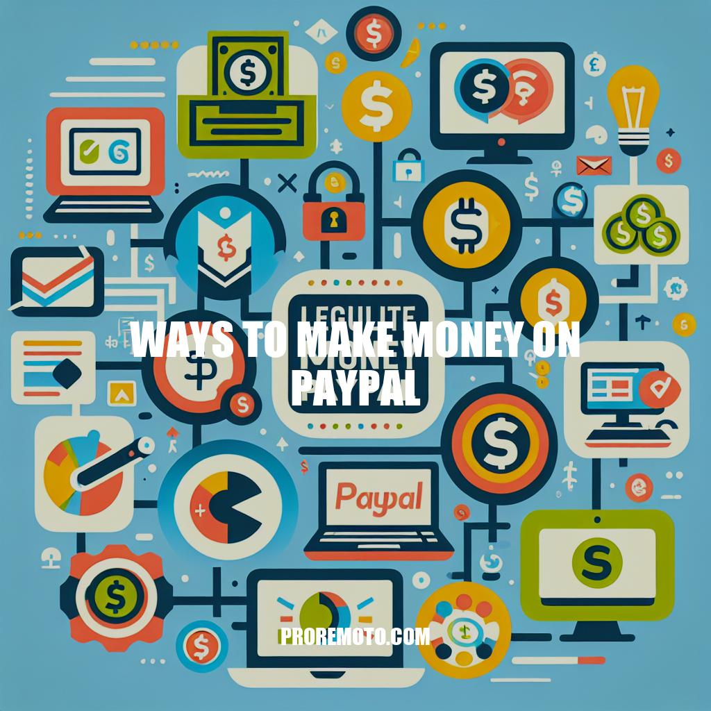 Top Ways to Make Money on PayPal